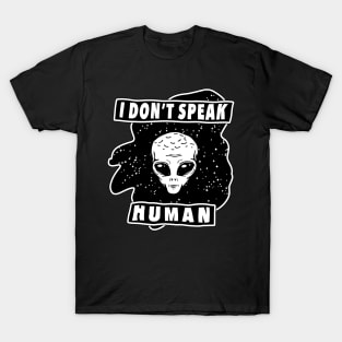 i Don't speak Human T-Shirt